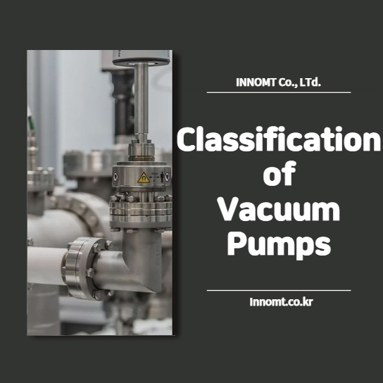 Classification of Vacuum Pumps
