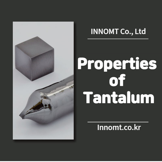 Properties and Uses of Tantalum