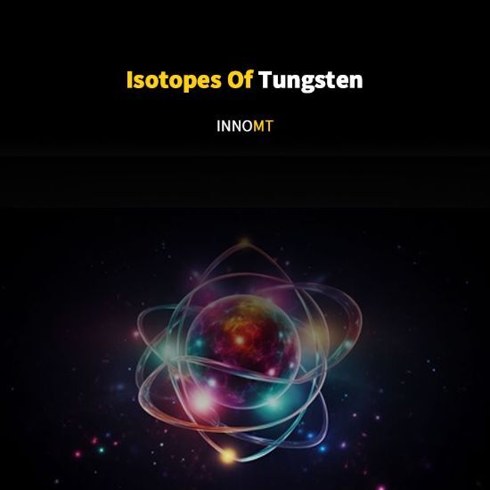 Isotopes Of Tungsten